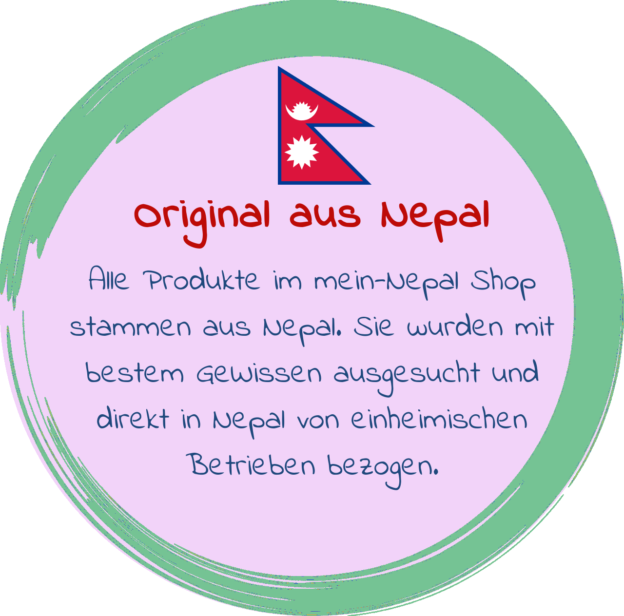 Original aus Nepal. Alle Produkte im mein-Nepal Shop stammen aus Nepal. Sie wurden mit bestem Gewissen ausgesucht und direkt in Nepal von einheimischen Betrieben bezogen.