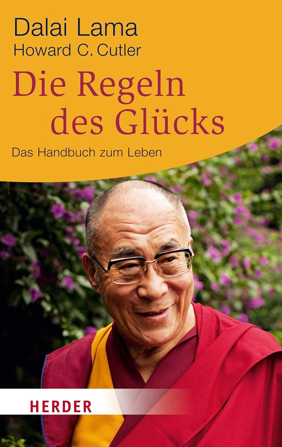Buchcover Die Regeln des Glücks vom Dalai Lama und Howard C. Cutler